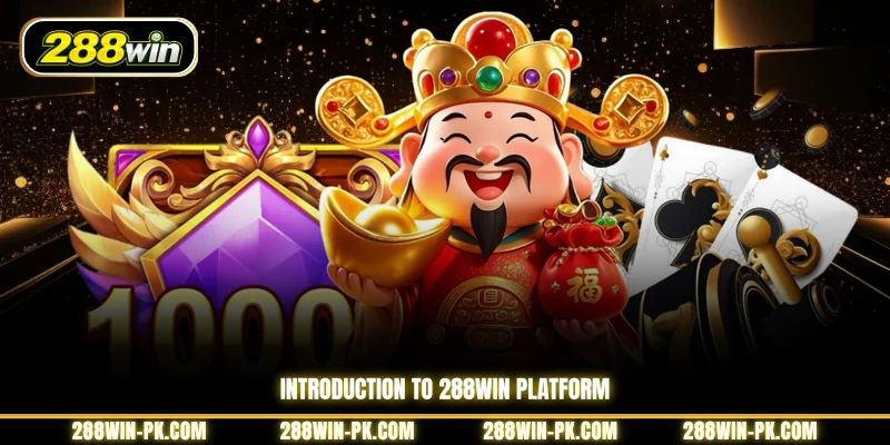 Introduction to 288win Platform